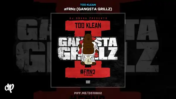 Too Klean - Patiently Waiting ft. B LA B